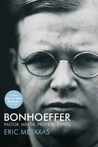 Cover of Bonhoeffer - Pastor, Mártir, Profeta, Espião