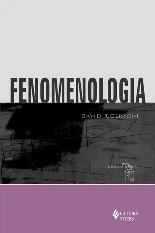 Cover of Fenomenologia - Série Pensamento Moderno