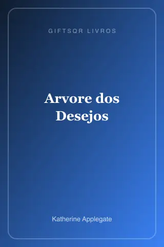 Cover of Arvore dos Desejos - Katherine Applegate