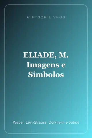 Cover of ELIADE, M. Imagens e Símbolos