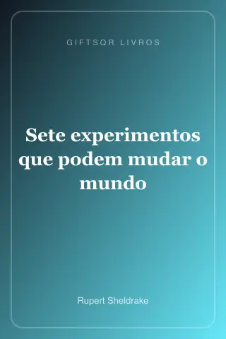 Cover of Sete experimentos que podem mudar o mundo - Rupert Sheldrake