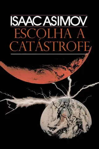 Cover of Escolha a Catástrofe