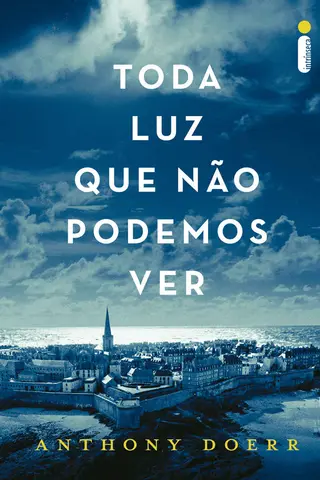 Cover of Toda Luz Que Não Podemos Ver