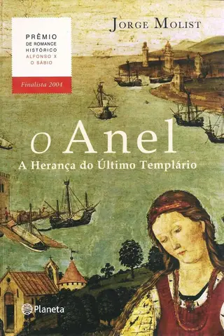 Cover of O Anel - A Herança do Último Templário