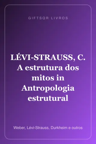 Cover of LÉVI-STRAUSS, C.  A estrutura dos mitos in Antropologia estrutural