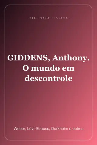 Cover of GIDDENS, Anthony. O mundo em descontrole