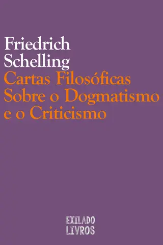 Cover of Cartas Filosóficas Sobre o Dogmatismo e o Criticismo