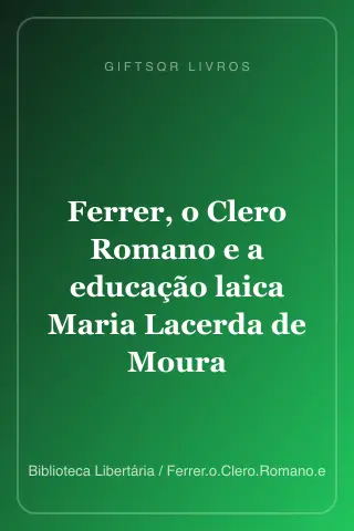 Cover of Ferrer, o Clero Romano e a educação laica Maria Lacerda de Moura
