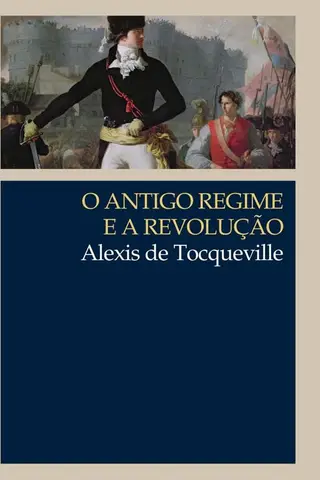 Cover of O Antigo Regime e a Revolução (Clássicos WMF)