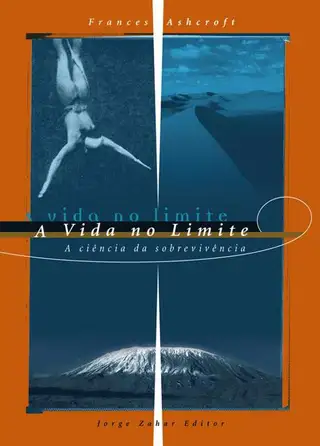 Cover of A Vida no Limite - A Ciencia da Sobrevivencia