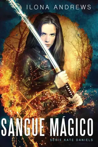 Cover of [KateDaniels01]Sangue mágico (Oficial)