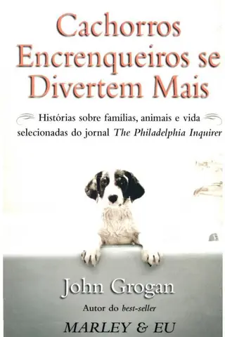 Cover of Cachorros Encrenqueiros se Divertem Mais