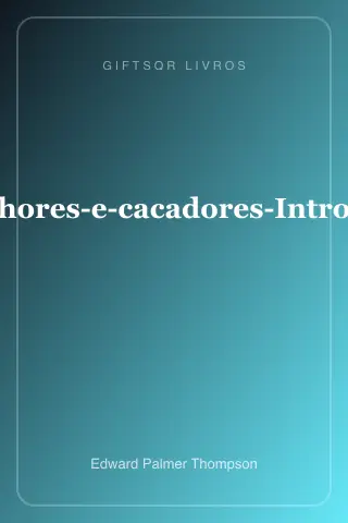 Cover of THOMPSON-Senhores-e-cacadores-Introducao-e-Prefacio