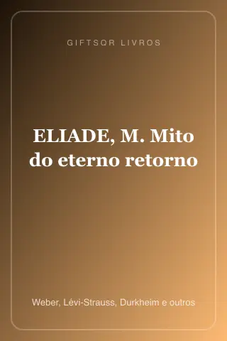 Cover of ELIADE, M. Mito do eterno retorno