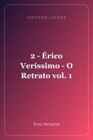 Cover of 2 - Érico Veríssimo - O Retrato vol. 1