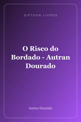 Cover of O Risco do Bordado - Autran Dourado