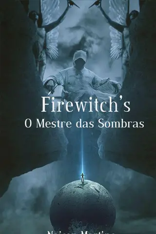 Cover of Firewitch's: O Mestre das Sombras