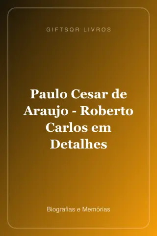 Cover of Paulo Cesar de Araujo - Roberto Carlos em Detalhes