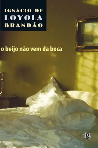 Cover of O Beijo Não Vem da Boca