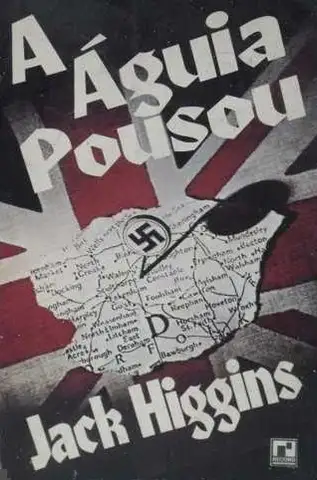 Cover of Jack Higgins - A Águia Pousou
