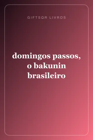 Cover of domingos passos, o bakunin brasileiro