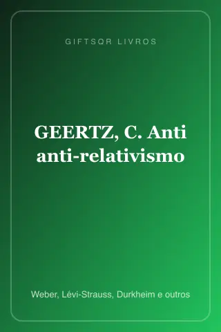 Cover of GEERTZ, C. Anti anti-relativismo