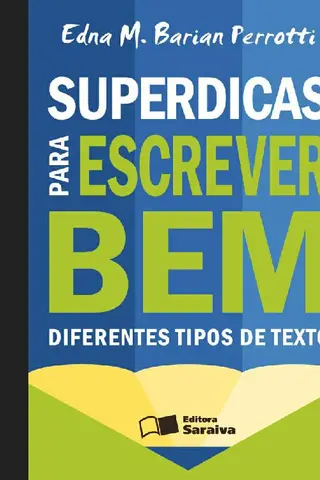 Cover of SUPERDICAS PARA ESCREVER BEM DIFERENTES TIPOS DE TEXTO