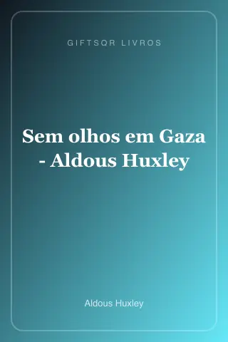 Cover of Sem olhos em Gaza - Aldous Huxley