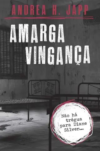 Cover of [Diane Silver02]Amarga vingança(Oficial)
