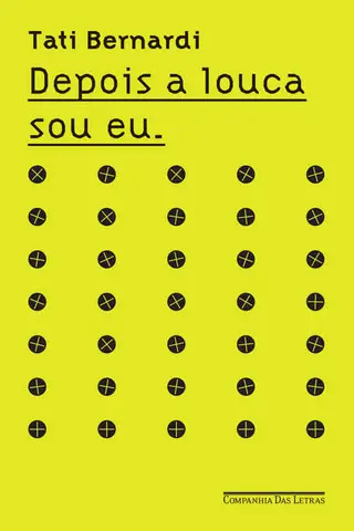 Cover of Depois a louca sou eu