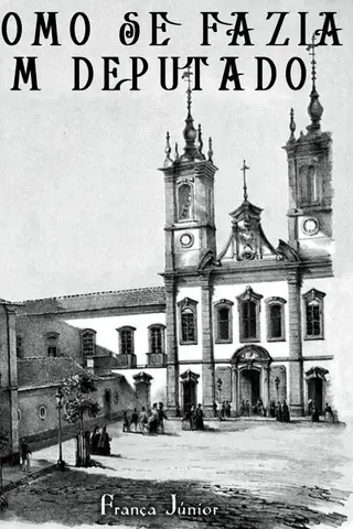 Cover of COMO SE FAZIA UM DEPUTADO