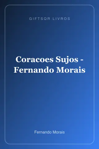 Cover of Coracoes Sujos - Fernando Morais