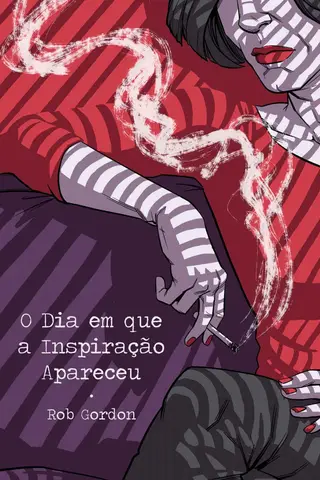 Cover of O Dia em que a Inspiração Apareceu