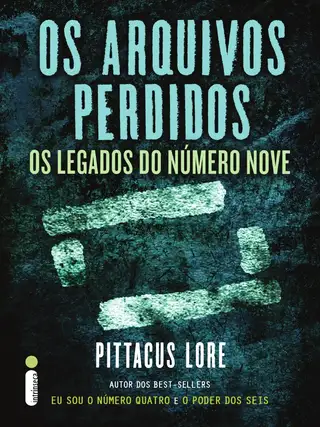 Cover of Os arquivos perdidos: Os legados do Número Nove