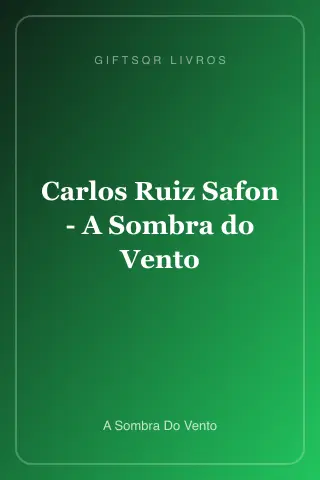 Cover of Carlos Ruiz Safon - A Sombra do Vento