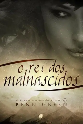 Cover of O Rei dos Malnascidos