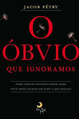 Cover of O Óbvio que Ignoramos
