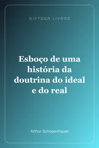 Cover of Esboço de uma história da doutrina do ideal e do real