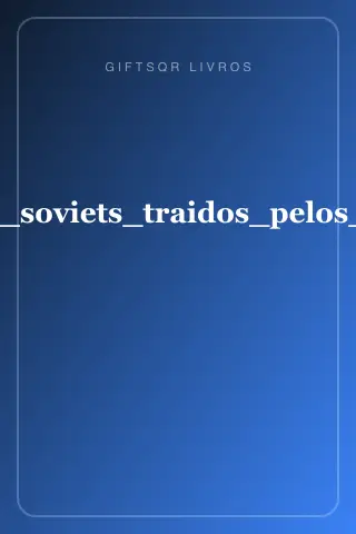 Cover of rocker,_rudolf_-_os_soviets_traidos_pelos_bolcheviques_-_bpi