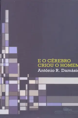Cover of E o cérebro criou o homem