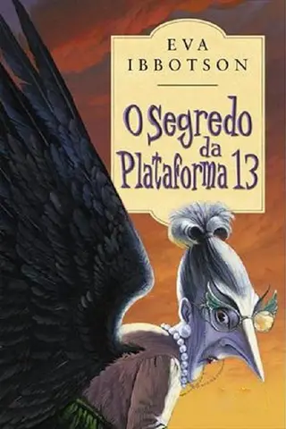 Cover of O Segredo da Plataforma 13