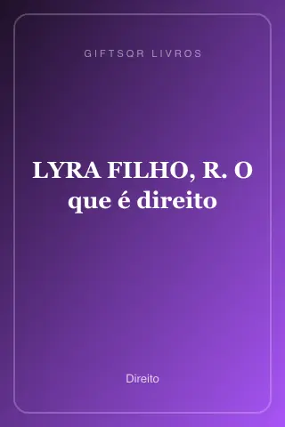 Cover of LYRA FILHO, R. O que é direito