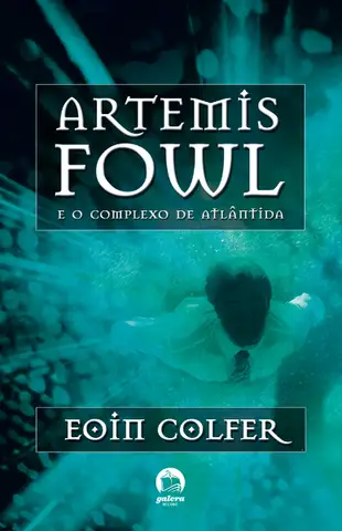 Cover of Artemis Fowl e o Complexo de Atlântida