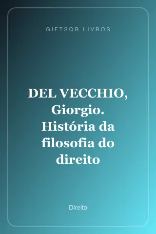 Cover of DEL VECCHIO, Giorgio. História da filosofia do direito