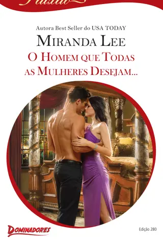 Cover of O Homem que Todas as Mulheres Desejam