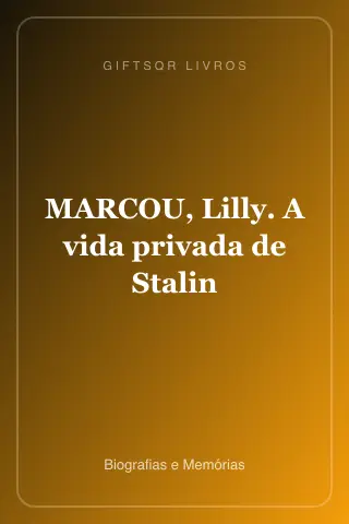 Cover of MARCOU, Lilly. A vida privada de Stalin