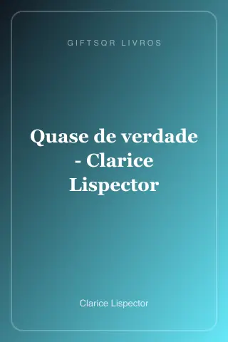Cover of Quase de verdade - Clarice Lispector