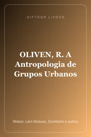 Cover of OLIVEN, R. A Antropologia de Grupos Urbanos