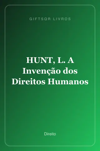 Cover of HUNT, L. A Invenção dos Direitos Humanos