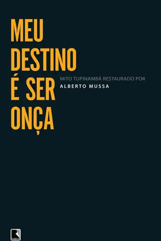 Cover of Meu destino é ser onça